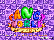 磺Σ(Fancy World - Earth of Crisis) 